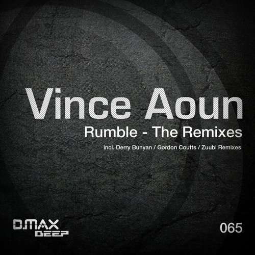 Vince Aoun- Rumble (Gordon Coutts Remix)