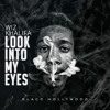 Look Into My Eyes Wiz Khalifa Mp3