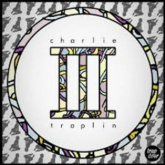 Charlie Traplin X Sentinel - Money