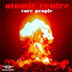 Atomic Centre By Core People