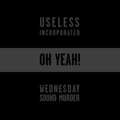 Useless Inc. - Oh yeah! (WSM Remix)