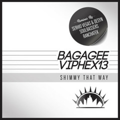 Bagagee Viphex13 - Shimmy That Way (Serhio Vegas & Desyn Remix) [Neptuun City]