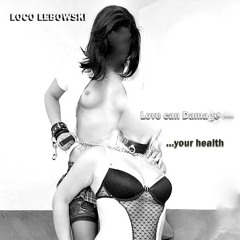 Telepopmusik - Love Can Damage Your Health (Loco Lebowski Remix)