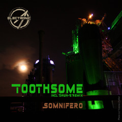 Somnifero - Toothsome (Original Mix) [ELAN011]