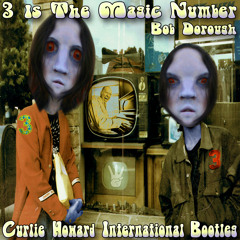 Bob Dorough -  3 is the Magic Number - Curlie Howard International Bootleg