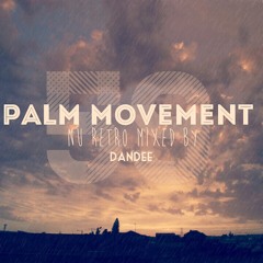 Palm59Movement NuRetro(mixedbyDandee28jan2014thedungeon128kpscompressed)