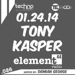 Element44 Radio 026 w/ Tony Kasper January 14, 2013