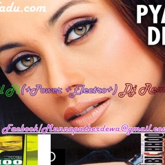Pyar Tu Dil Tu ( Bichhoo )+(+Electro+Mix+) Dj munna mobile