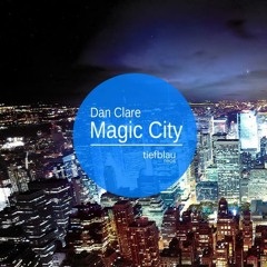 Magic City by Dan Clare