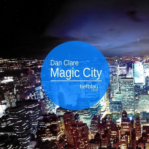 Magic City by Dan Clare