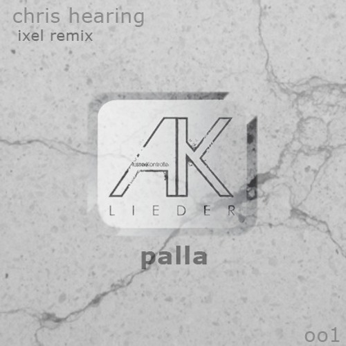 AKLoo1 - Chris Hearing - Palla  - Snippet