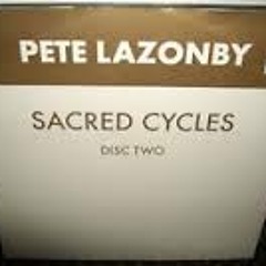Peter Lazonby  -  Sacred Cycles (Original Mix)