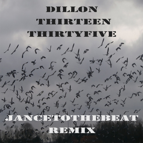 Dillon - Thirteen Thirtyfive (Jance Remix) [Free Download - Link in Discribtion]
