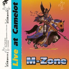 M - Zone Live @ Camelot - Side A