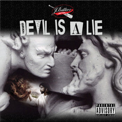 J-Batters - Devil Is A Lie "Freestyle"