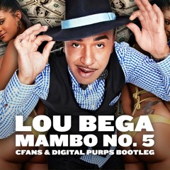 Lou Bega - Mambo No. 5 (Rare Kandy & SCALEY Bootleg)
