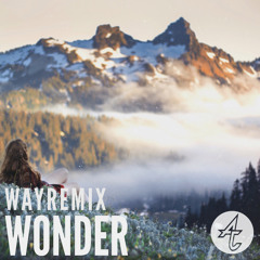 Adventure Club - Wonder (WAY Remix)