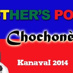 BROTHERS POSSE - Chochonèt KANAVAL 2014