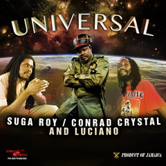 Suga Roy & Conrad Crystal featuring Luciano  - Universal