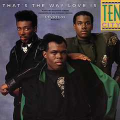 That's The Way Love Is (Acieed Mix)- Ten City