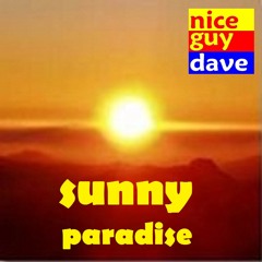 Nice Guy Dave - Sunny Paradise