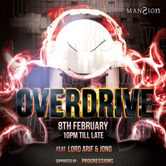OVERDRIVE @ ManSion - 8 X 2 X 14 (TEASER) by Lord Arif