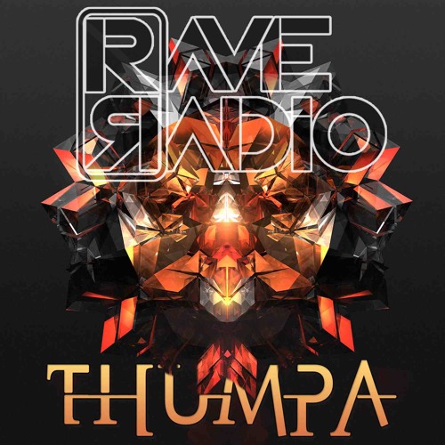 Thumpa - Rave Radio [Preview] Out Now!!!