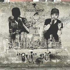 ''HOT'' [Mixtape "Bụi" Đời] - Sunshine on my way - Tonny V ft Zephyr
