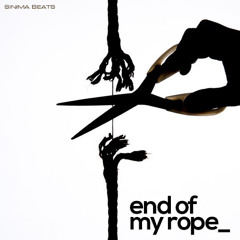 End of My Rope
