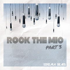 Rock the Mic Part 3