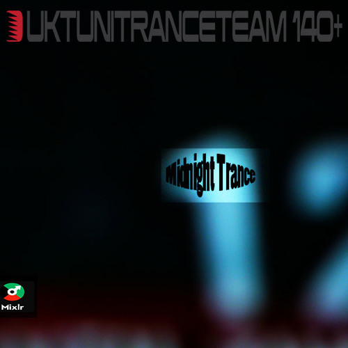 UkTuniTranceTeam Pres. Midnight Trance Sessions 002