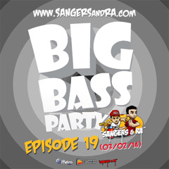 Big Bass Party - Episode 19 - 03/02/14