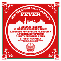 REDS Ft. Delhi Sultanate - Fever - Marcus Visionary Remix