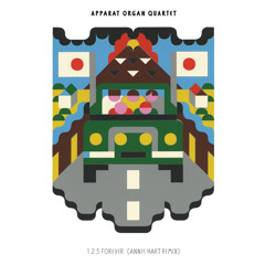 Apparat Organ Quartet - 123 Forever (Annie Hart Remix)