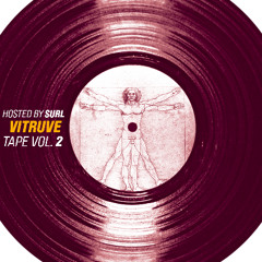 SURL x VITRUVE - VITRUVE TAPE#2