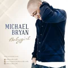 Babygirl - Michael Bryan