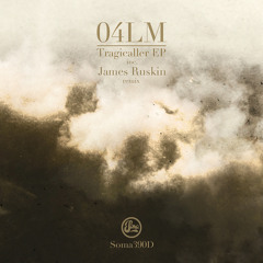 O4LM - M Place (James Ruskin Remix) (Soma 390)