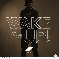 Wake Me Up (PANG! Slow Things Down Mix)