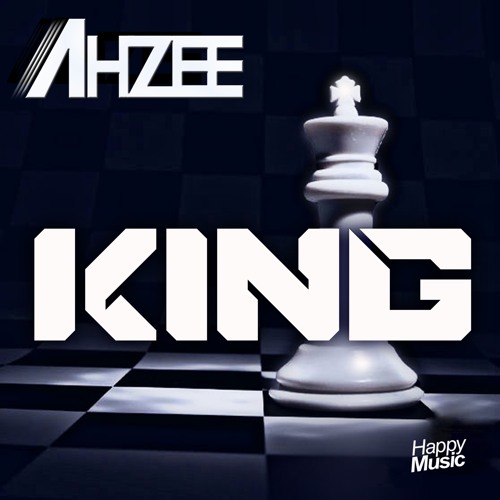 Stream Ahzee - King (Ahzee Radio Edit) By Happy Music | Listen.