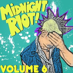 My Super Lover (Original Mix) - Midnight Riot! Vol. 6 Februry 17th (lo res. preview)