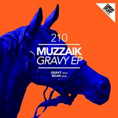 Muzzaik - Gravy (Original Mix)