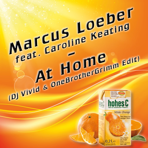 Marcus Loeber feat. Caroline Keating - At Home (Dj Vivid & OneBrotherGrimm Edit)