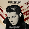Love Me Again by John Newman (Clark Kent Remix)