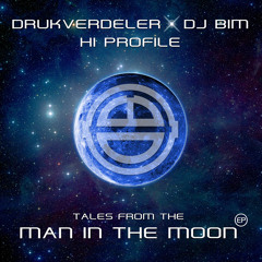 03. Hi Profile & DJ Bim - Man In The Moon