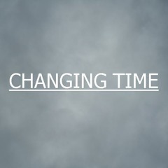 Changing Time