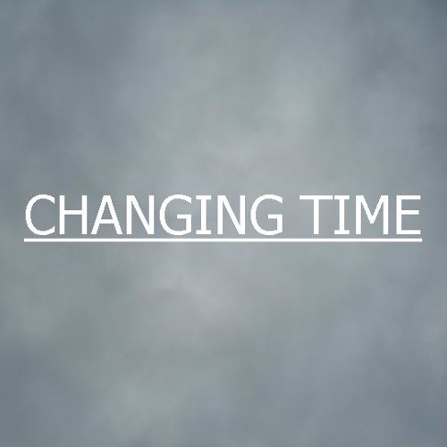 Changing Time