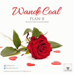 Wande Coal - Plan B (prod by Maleek Berry)