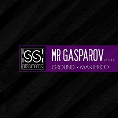 Mr. Gasparov - Manjerico [OUT NOW]