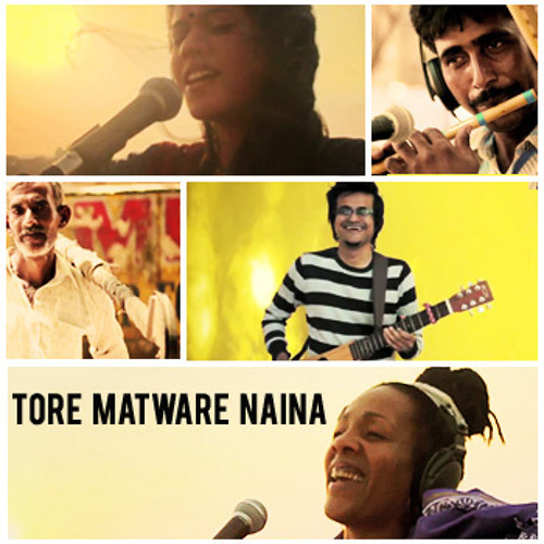 Tore Matware Naina (Your Beautiful Eyes) by Maati Baani