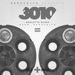 3010 - Roulette Russe (Prod Broucqlyn)